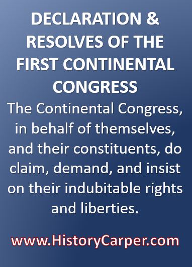 DECLARATION & RESOLVES OF THE FIRST CONTINENTAL CONGRESS